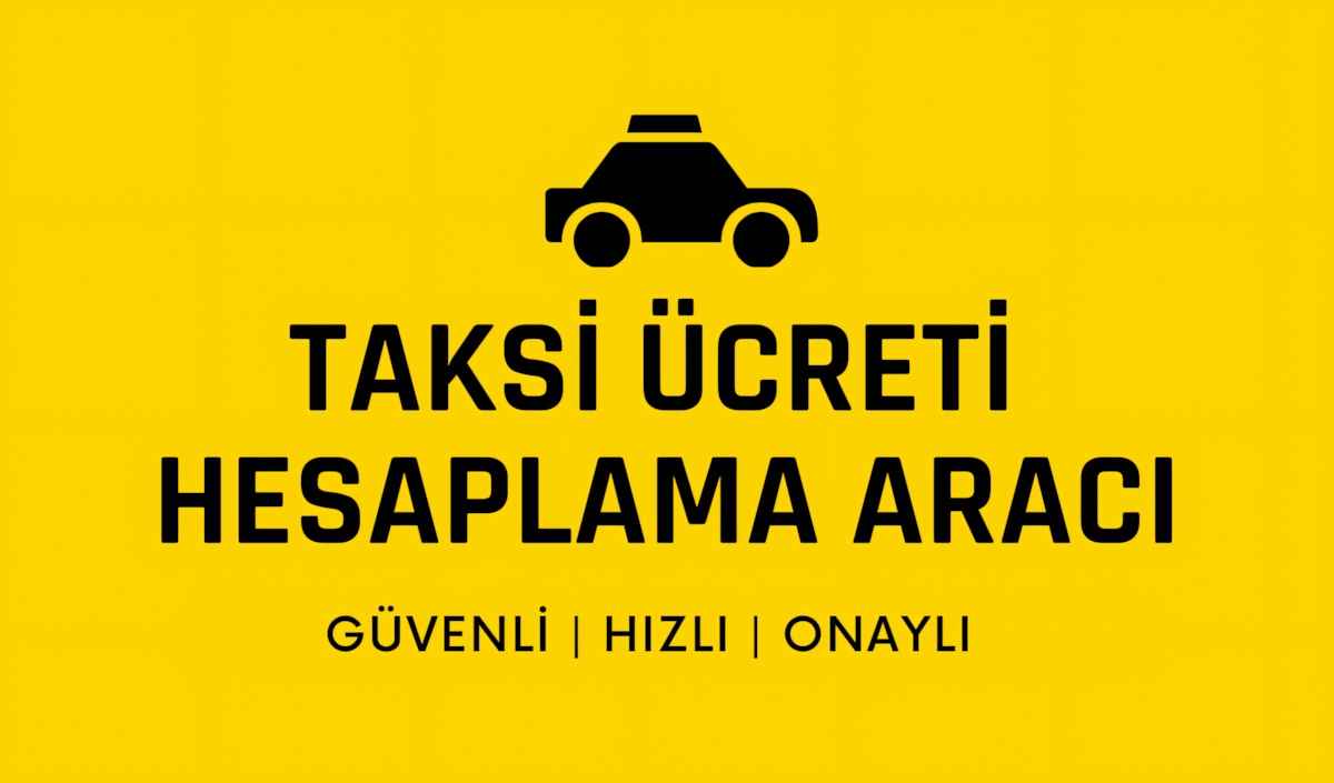 Erzurum Taksi Ücretleri ve Fiyat Listesi Hesaplama