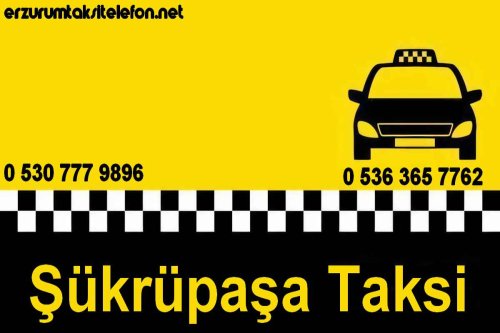 Erzurum Şükrüpaşa Taksi